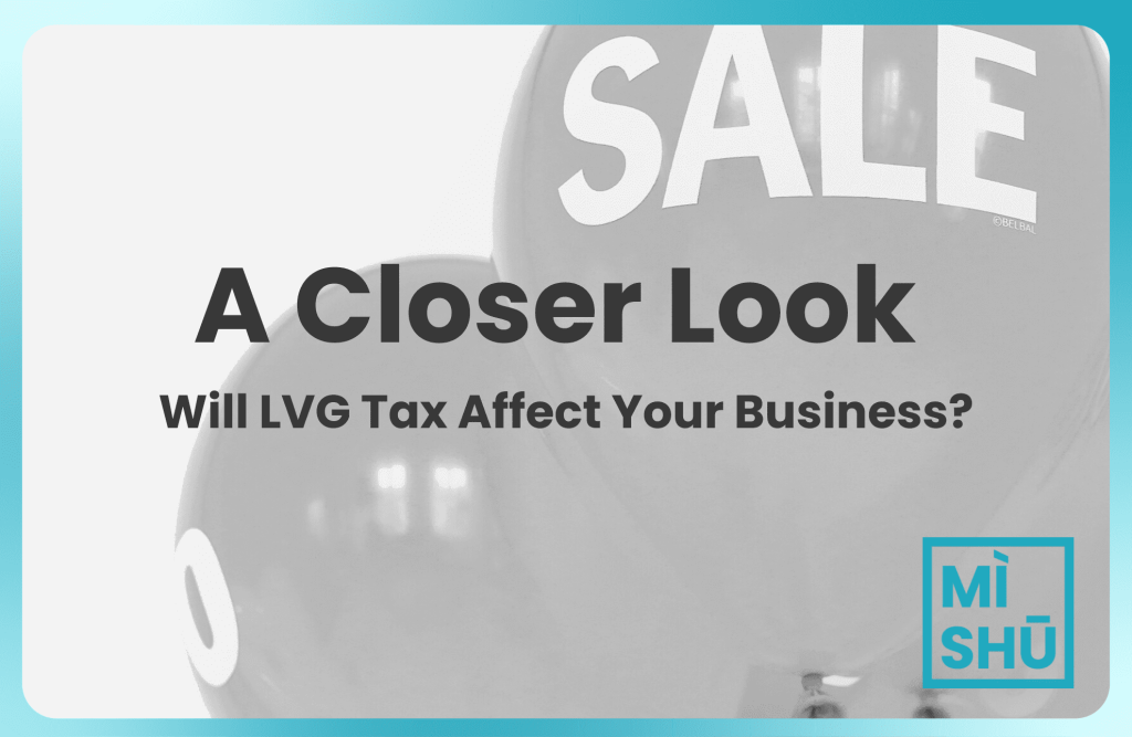 a guide where we highlight rules on malaysia LVG tax to help online sellers domestic and international understand how it affects their business