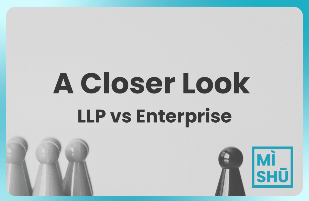 guide to llp vs enterprise for malaysian entreprenerus