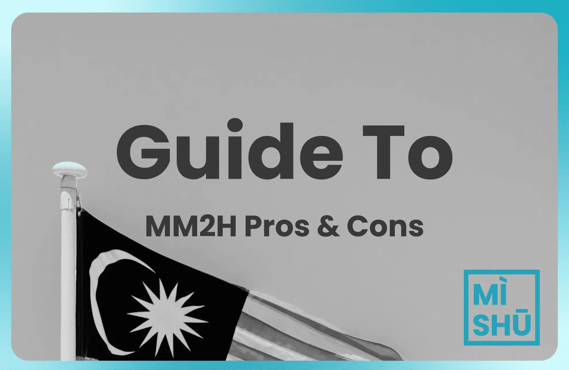 The Expat’s Guide To MM2H Benefits And Tradeoffs In 2025