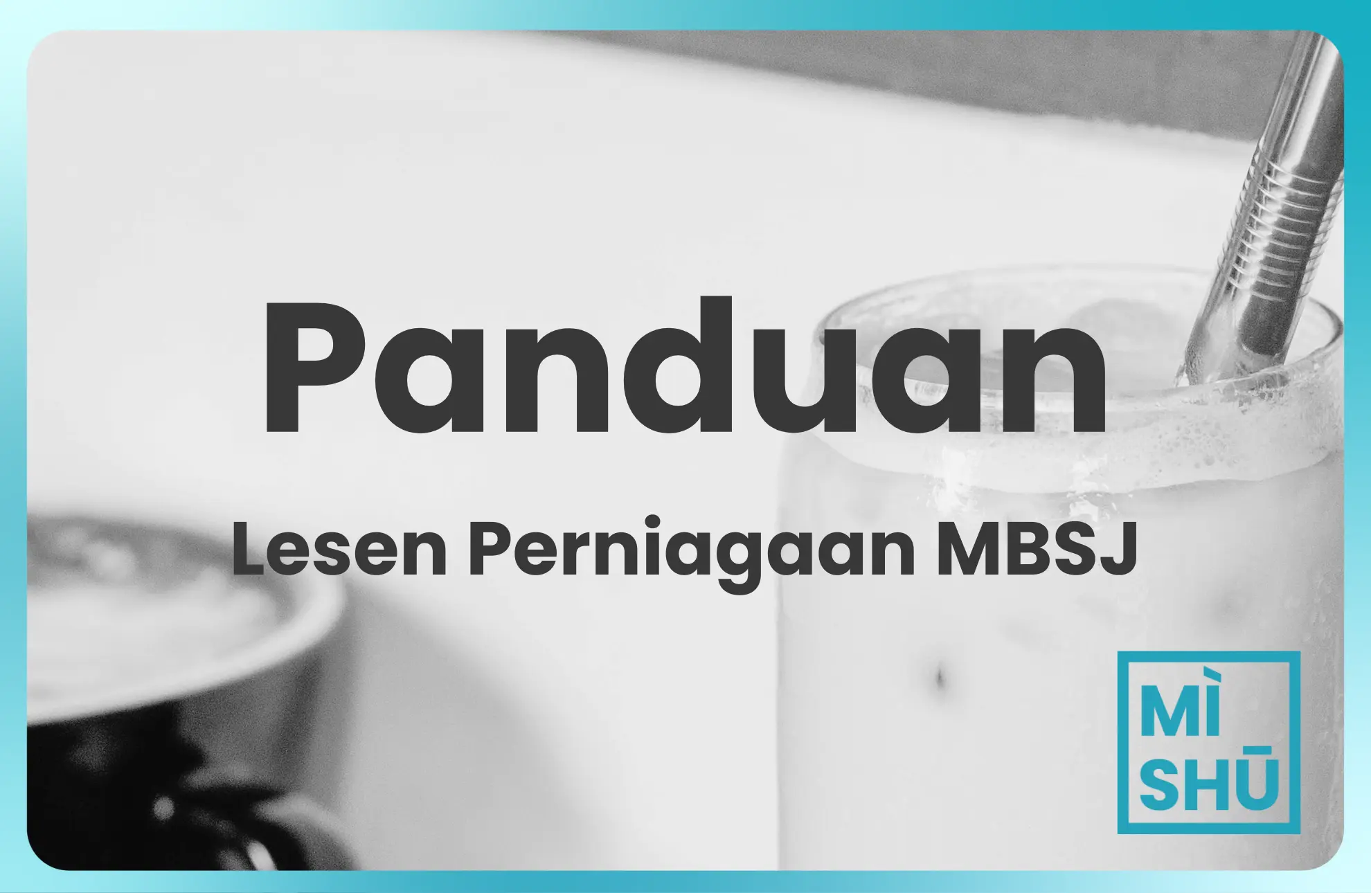 Panduan Lengkap Permohonan Lesen Perniagaan MBSJ