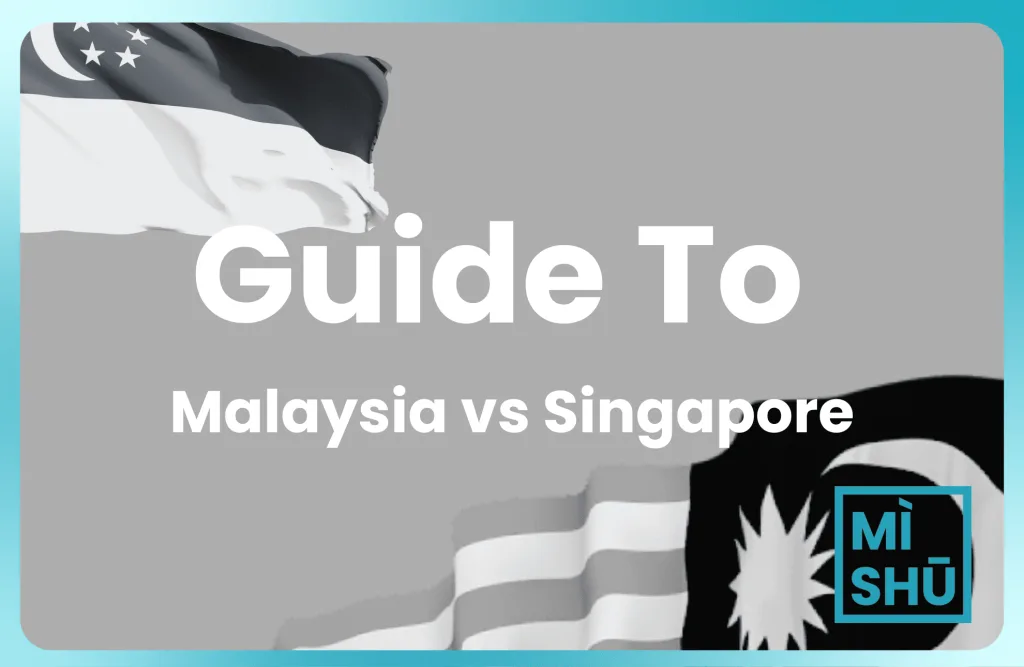 A Quick Guide To Foreign Owned Companies In Malaysia vs Singapore