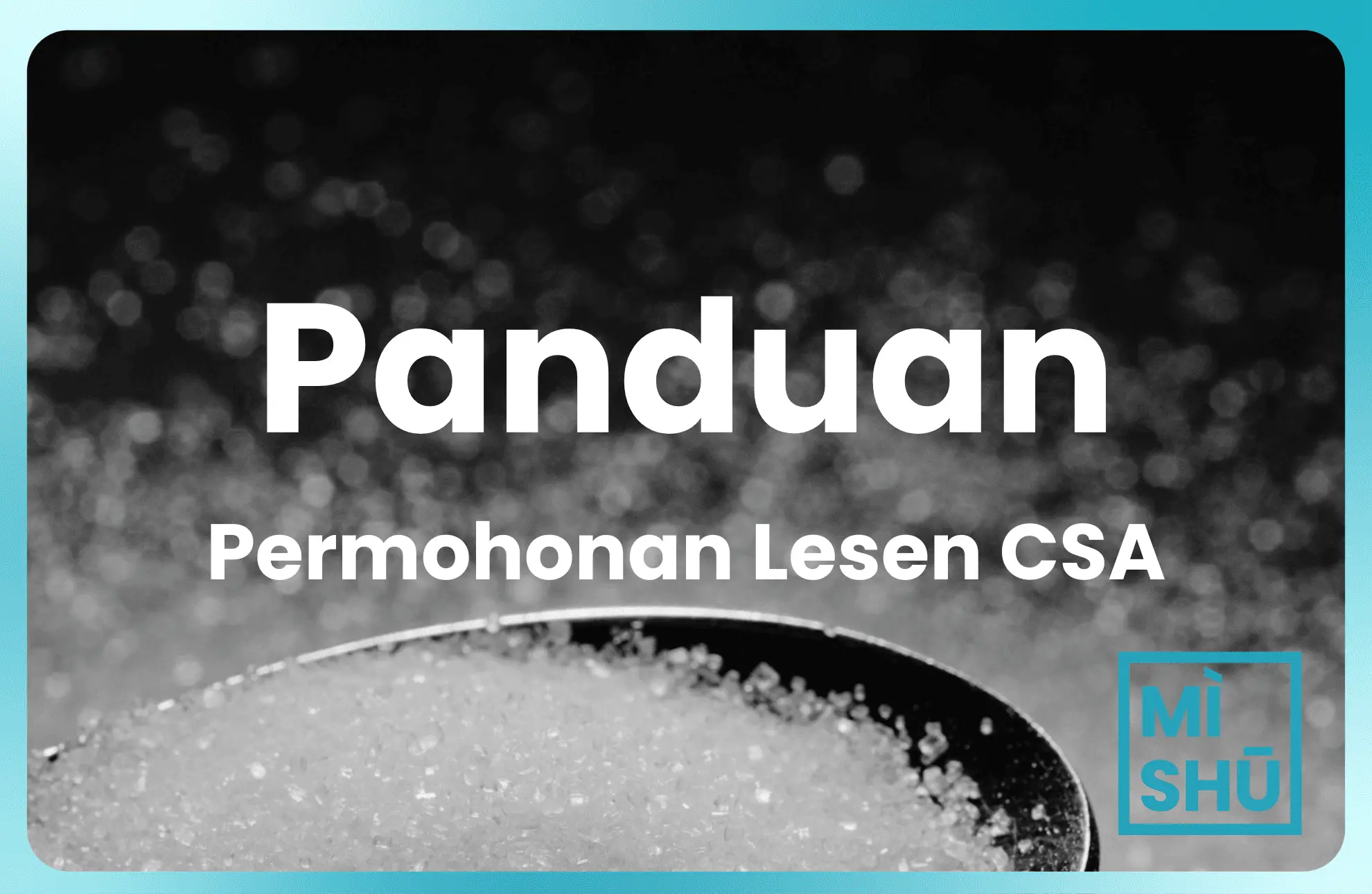 Panduan Permohonan Lesen Barang Kawalan Berjadual (CSA) KPDN